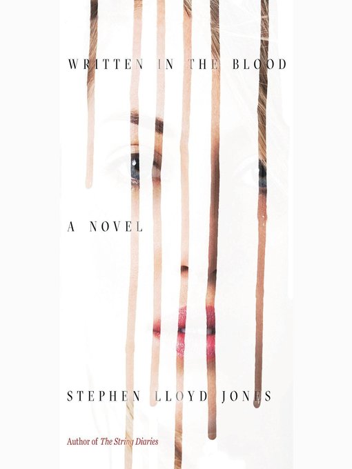 Title details for Written in the Blood by Stephen Lloyd Jones - Wait list